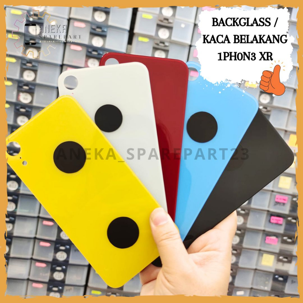 back glass backdoor Ip Xr back doorcover belakang tutup casing belakang tutup baterai iphone xr warn