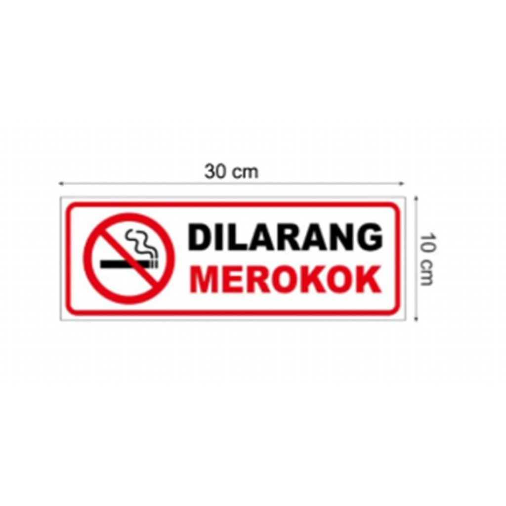 

Stiker Vinyl Himbauan Tanda Dilarang Merokok Sign Uk. 10 x 30 CM