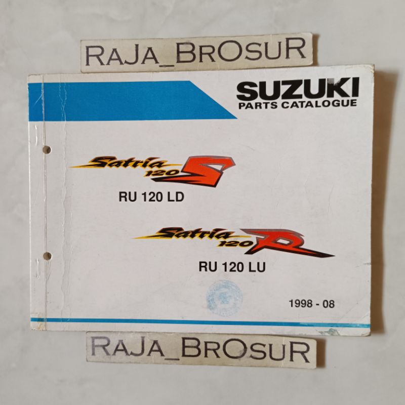 Buku Parts Catalogue/Parts Catalog Katalog/Manual Book Suzuki Satria 120 S RU 120 LD/Satria 120 R/Sa