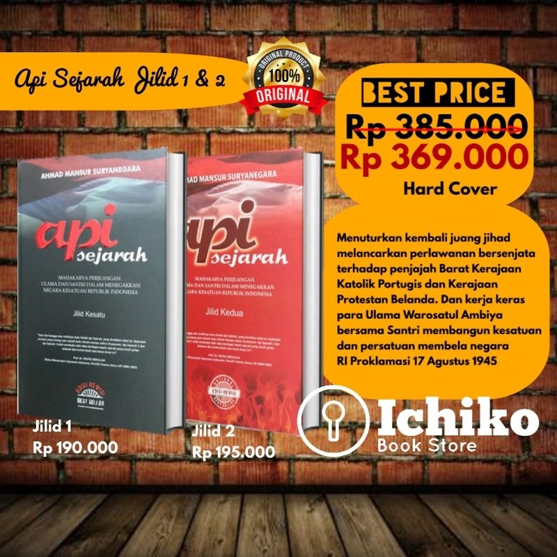 Api Sejarah Jilid 1 dan 2 - Ahmad Mansur Suryanegara - ORIGINAL