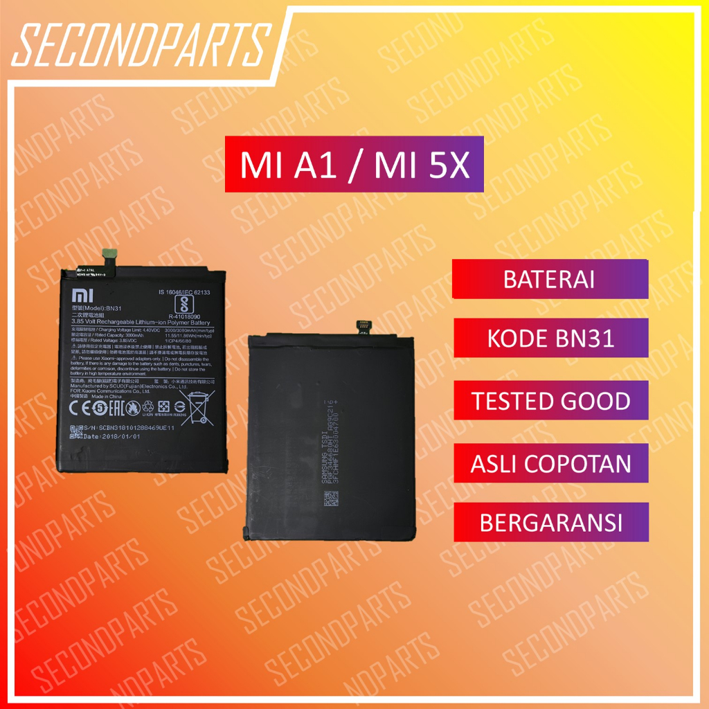 BATERAI BATRE BATTERAI BN31 XIAOMI MIA1 MI5X MI A1 / REDMI S2 / REDMI NOTE 5A NOTE 5A PRIME ORIGINAL