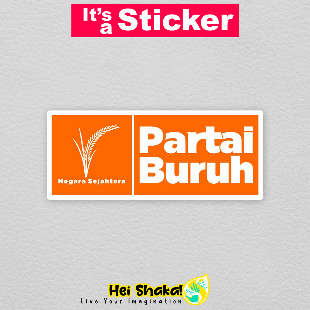 

Heishaka Stiker Partai Buruh Sticker Parpol Politik Vinyl Anti Air