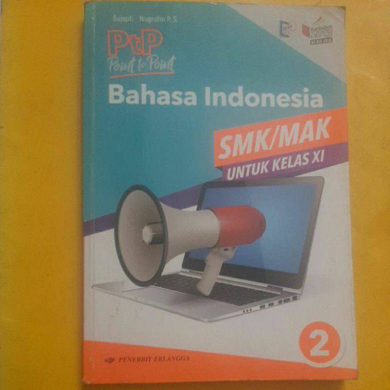 BUKU PTP BAHASA INDONESIA SMK/MAK KELAS XI 11 2 KIKD18 ERLANGGA
