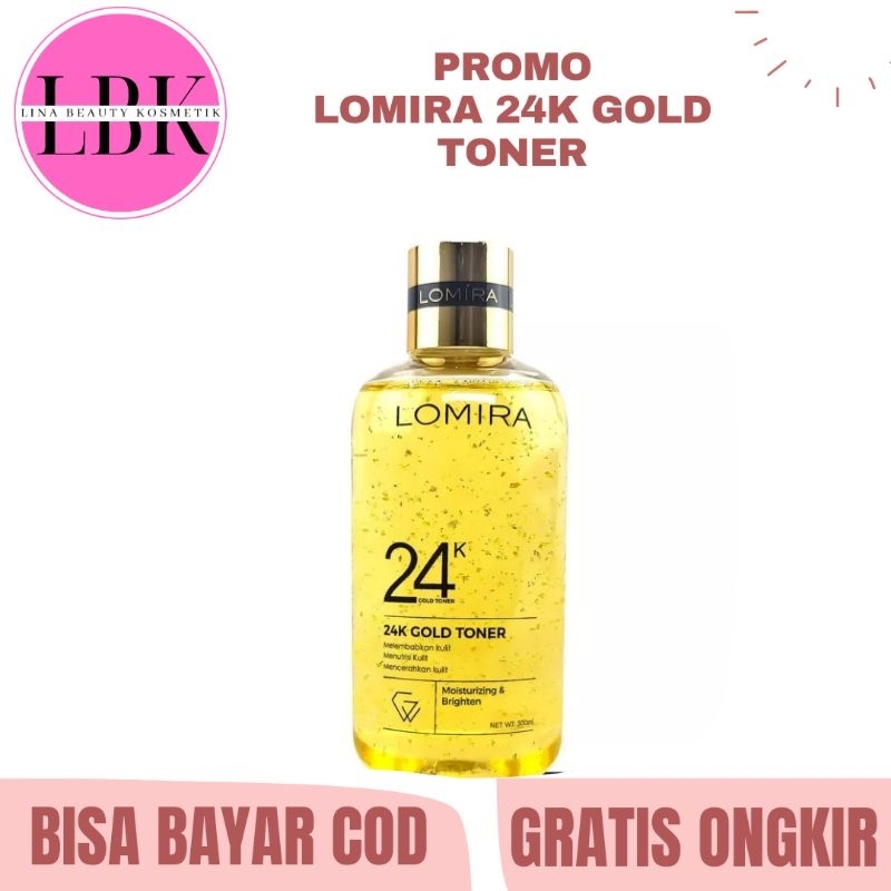 LOMIRA 24K GOLD TONER - BPOM - TONER LOMIRA 24K GOLD - TONER MURAH BPOM
