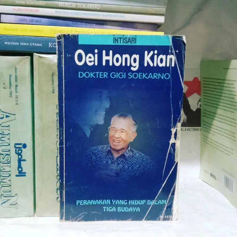 Oei Hong Kian – Dokter Gigi Soekarno by Oei Hong Kian