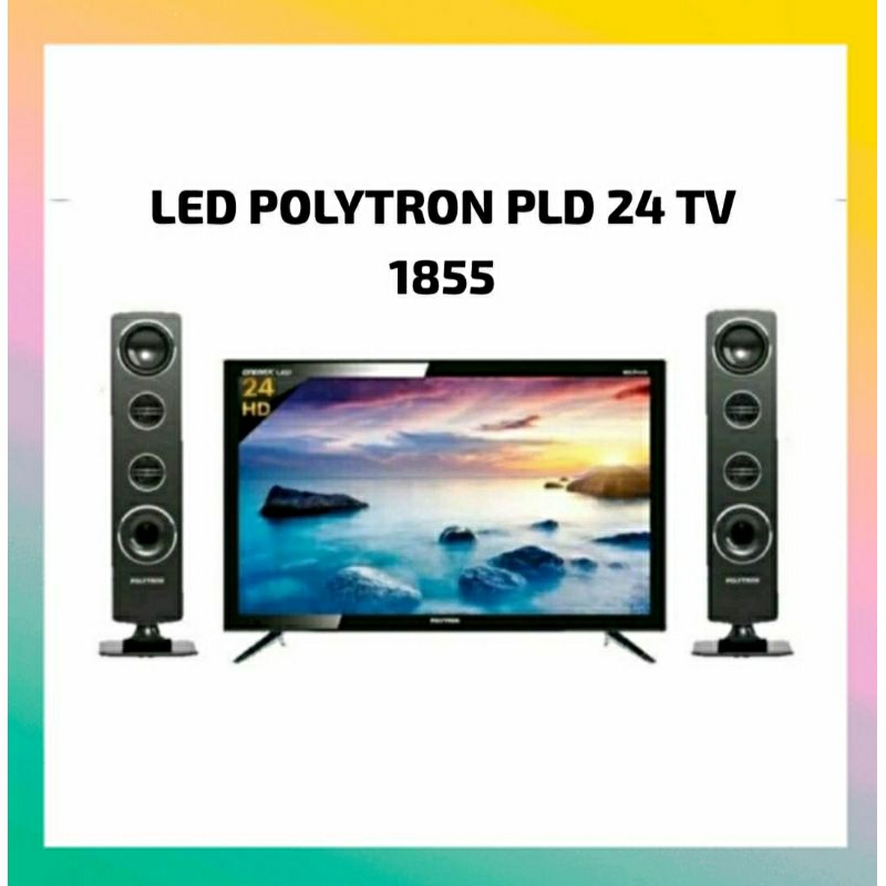 LED TV DIGITAL POLYTRON 24 INCH SPEAKER TOWER PLD 24 TV 1855/LED POLYTRON 24 INCH/LED TV POLYTRON 24