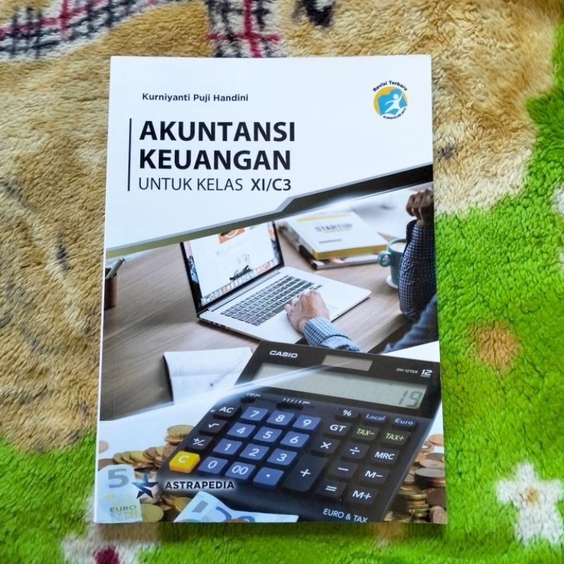 ORIGINAL BUKU AKUNTANSI KEUANGAN KELAS 11 C3 SMK