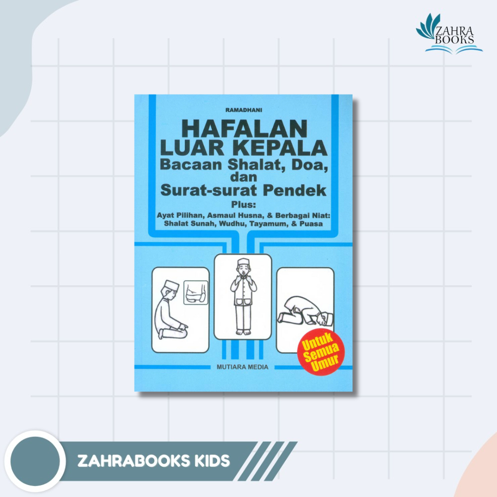 Buku Hafalan Luar Kepala Bacaan Shalat, Doa, Dan Surat-Surat Pendek - Bukit