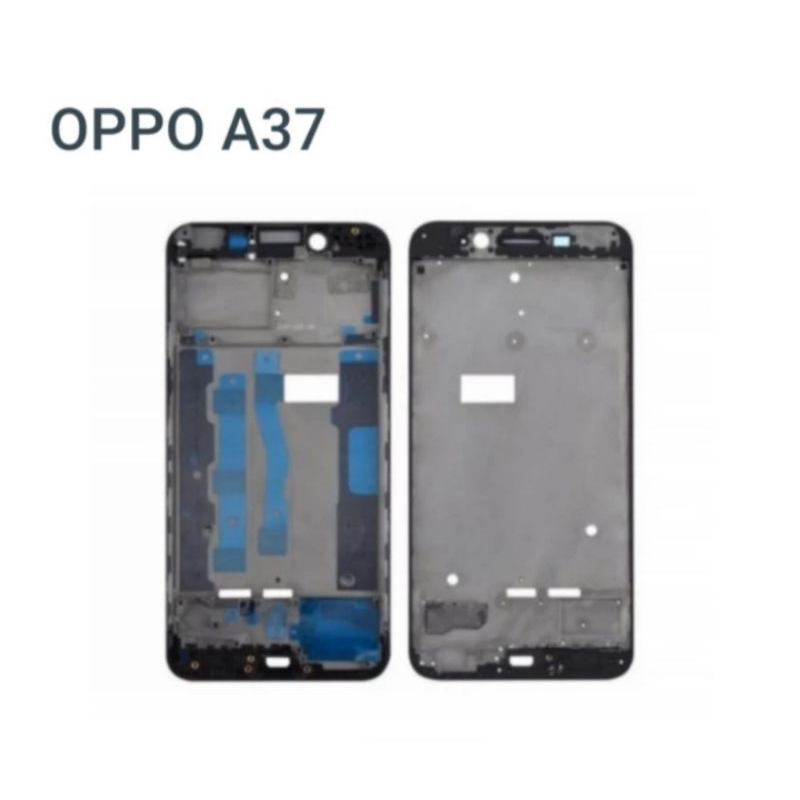 Bazel Tulang Tengah Oppo A37/A37f _ Frame Tulang Tengah _ Frame Lcd _ hitam _ putih