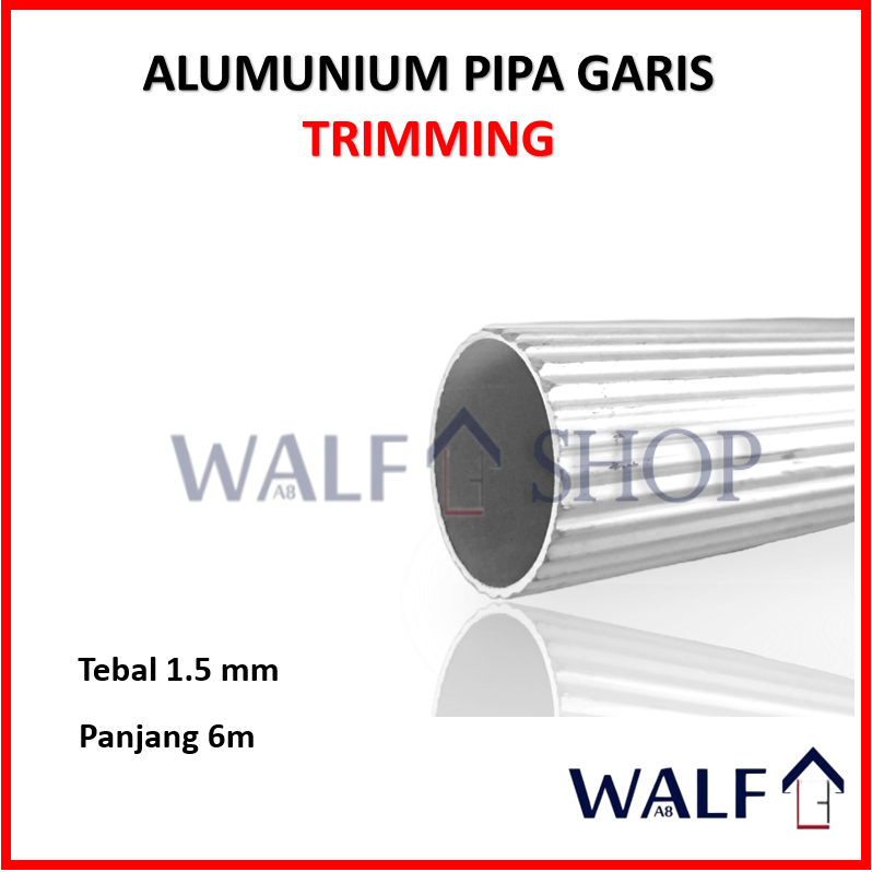 Pipa garis Alumunium Tebal Panjang 6 meter 1.5mm TOLONG BACA DESKRIPSI