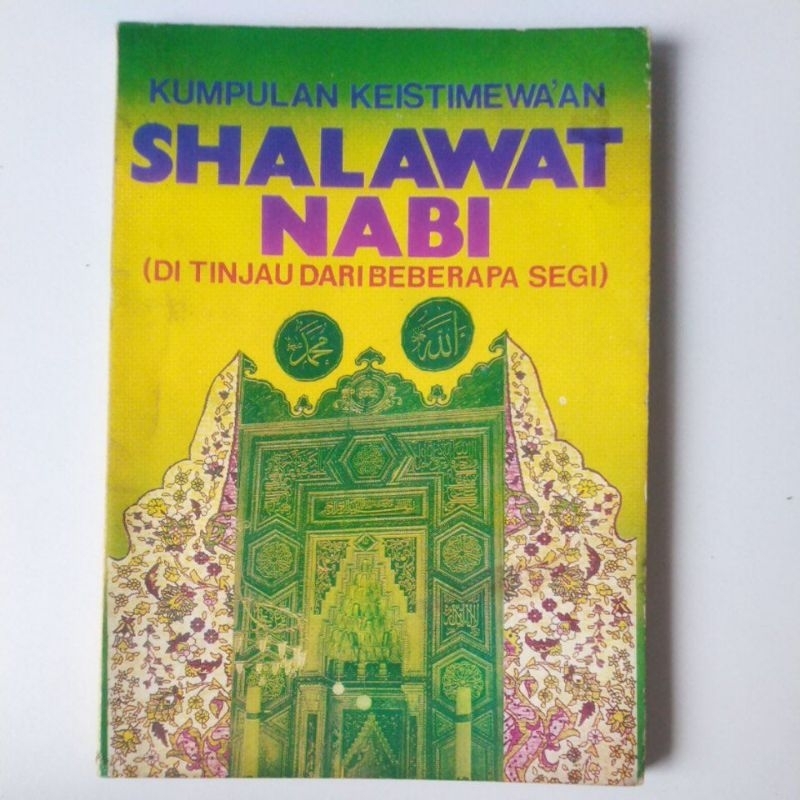 Buku Agama Islam Kumpulan Keistimewaan Shalawat Nabi (Di Tinjau Dari Beberapa Segi)