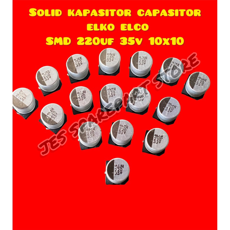 SOLID KAPASITOR CAPASITOR  ELKO ELCO  SMD 220uf 35v 10x10 ORIGINAL