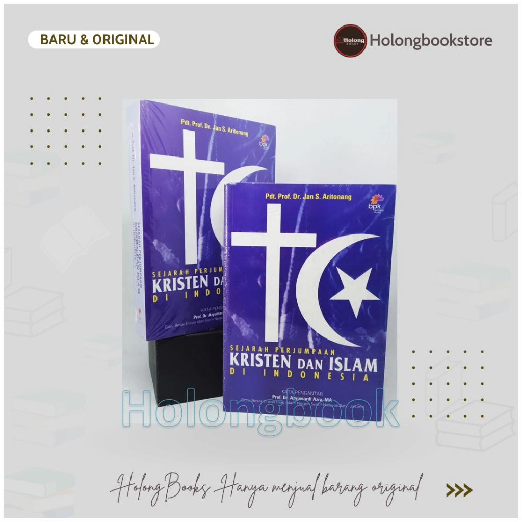 Buku Sejarah Perjumpaan Kristen dan Islam di Indonesia
