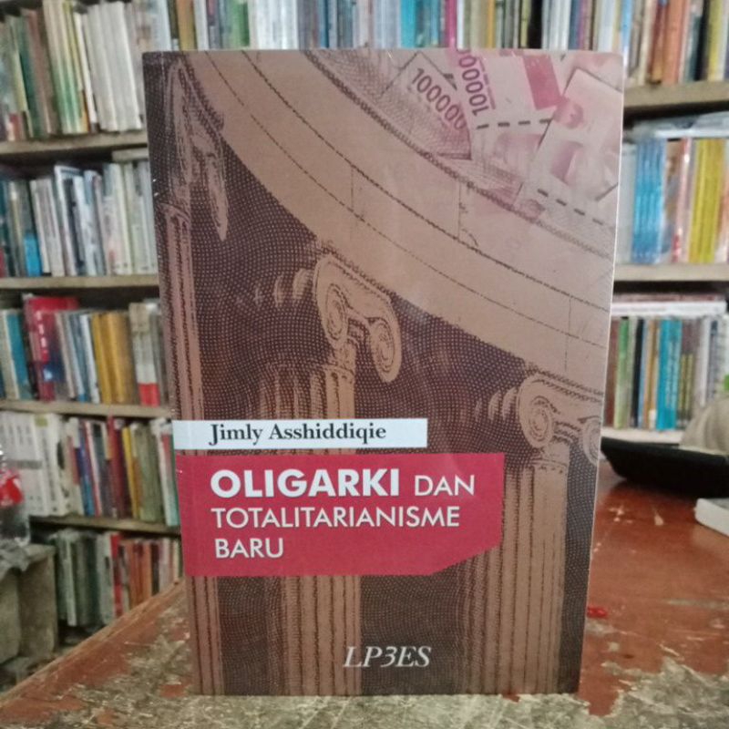 oligarki dan totalitarianisme baru
