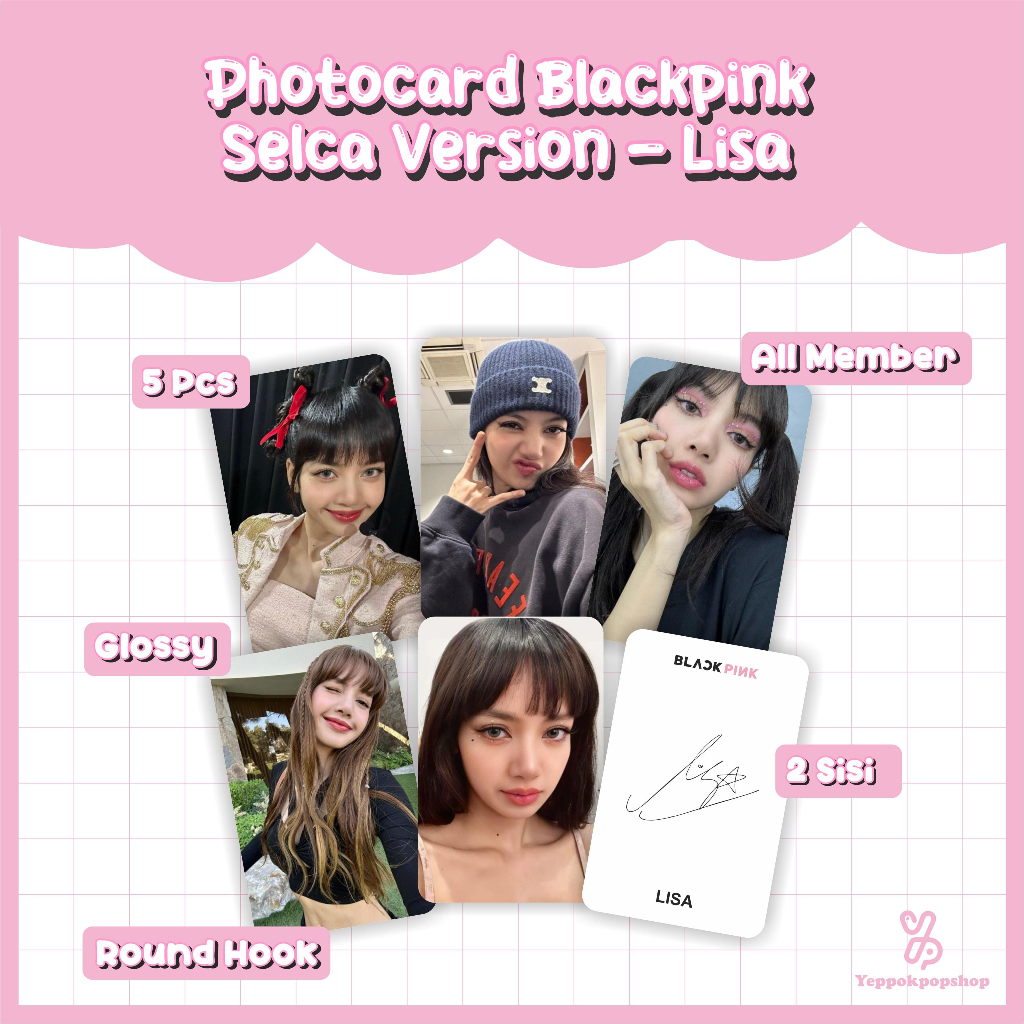 PHOTOCARD BLACKPINK SELCA ALL MEMBER - 2 SISI