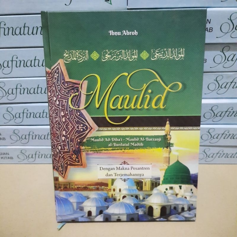 Maulid Ad diba'i al barzanji berjanji al burdah al madih dengan Makna Pesantren dan penjelasanya
