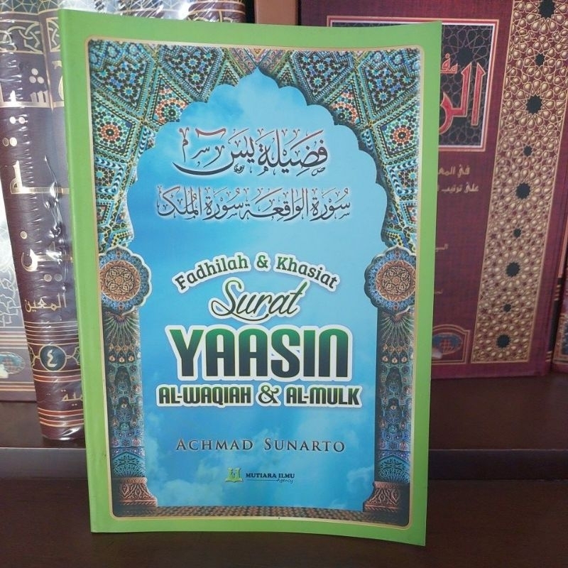 fadhilah surat Yasiin dan waqiah dan almuluq