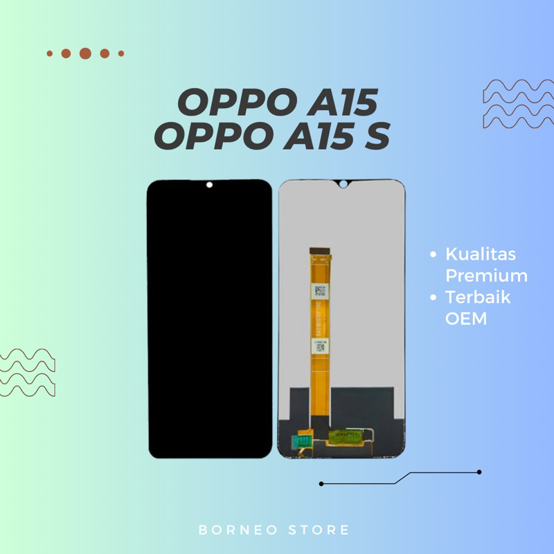 LCD OPPO A15/ LCD OPPO A15s Premium High quality
