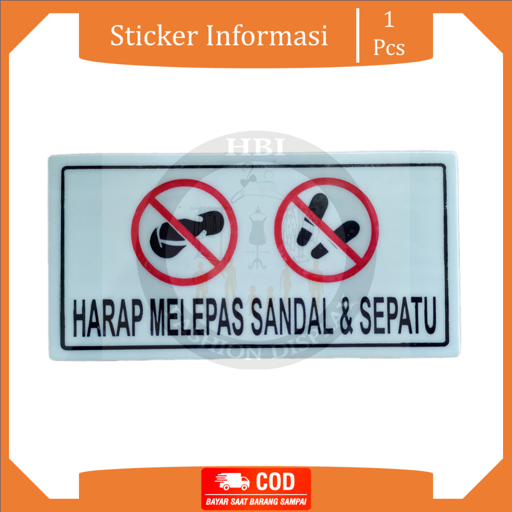 

Stiker Papan Nama Alas Kaki Harap Lepas