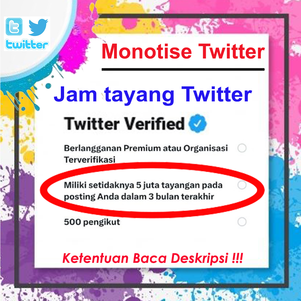 Panduan Twitter Monetisasi - Jasa monet twitter syarat 5 juta tayangan - akun twitter verified - jam