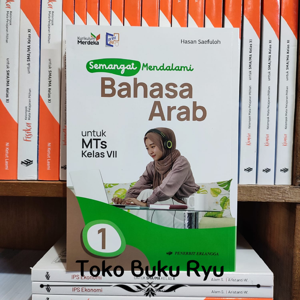 Semangat Mendalami Bahasa Arab Kelas 7 MTs Kurikulum Merdeka Erlangga