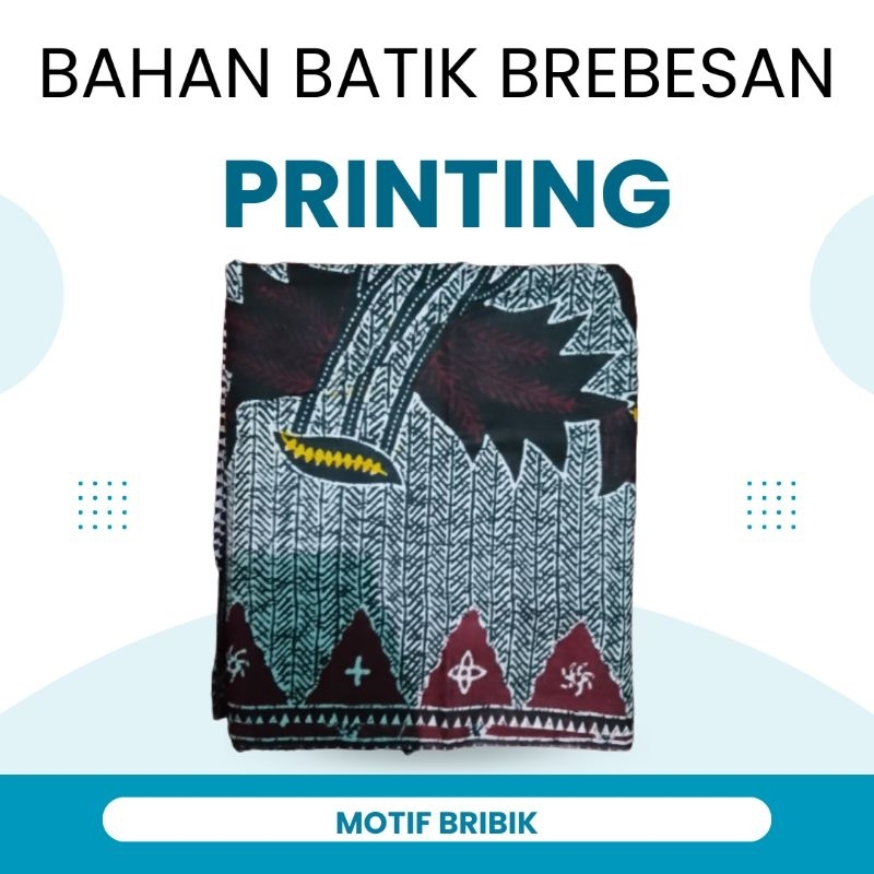 BAHAN BATIK BREBESAN, BATIK SALEM PRINTING MOTIF BRIBIK