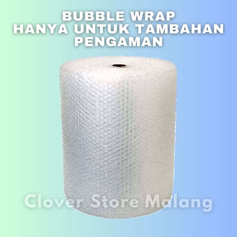 

Bubble Wrap Tambahan