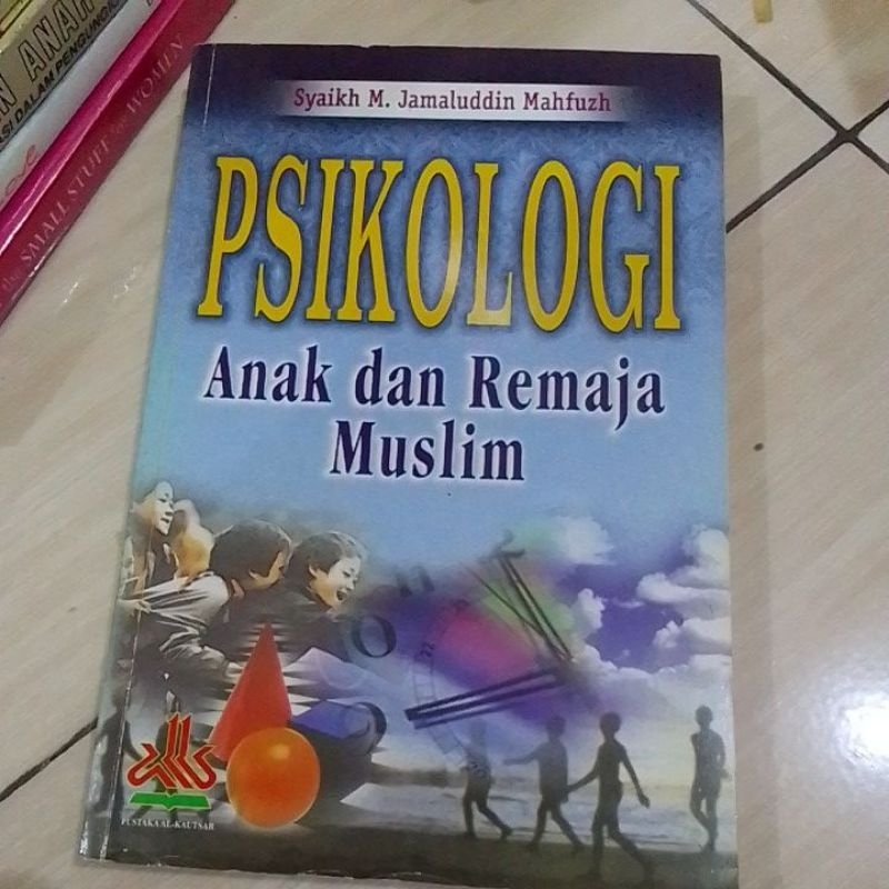 buku psikologi anak dan remaja muslim bekas original