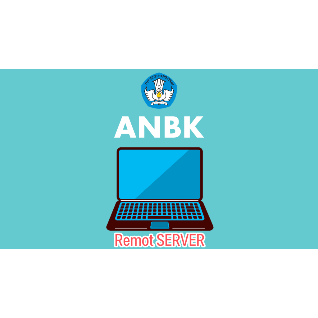 Jasa Remot Server ANBK - UNBK Madrasah / Sekolah