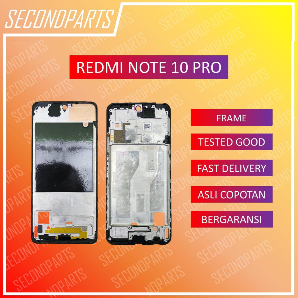 FRAME MIDDLE TULANG RANGKA LCD XIAOMI REDMI NOTE 10 PRO ORIGINAL COPOTAN