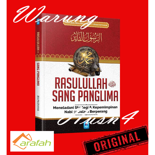 Buku Rasulullah Sang Panglima Meneladani Kepemimpinan Nabi