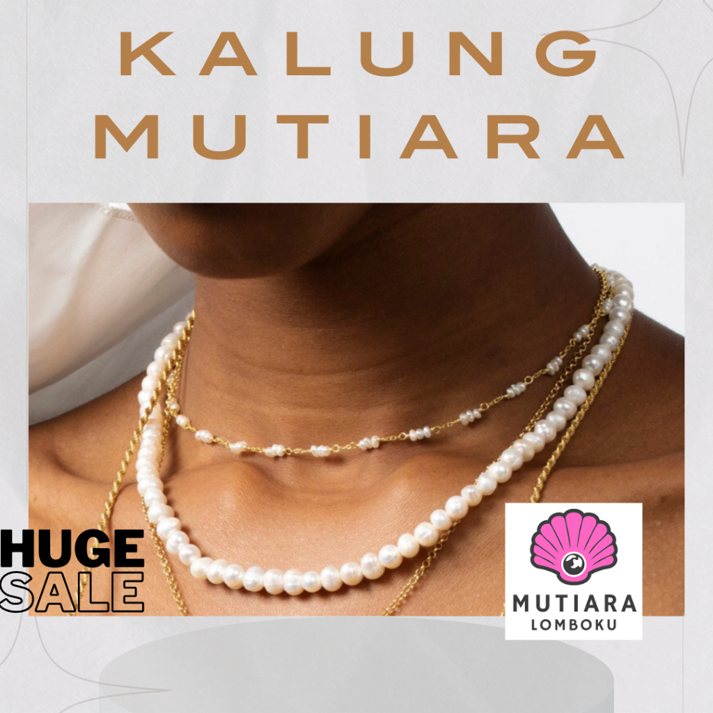 Paket Dua Buah Kalung yang terdiri dari : Satu Kalung Mutiara Air Tawar Model 3 Baby Pear| Perkelomp
