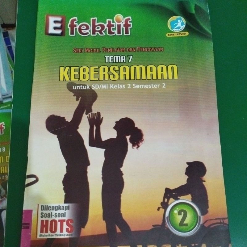 LKS EFEKTIF KELAS 2 SEMESTER 2 TEMA 7 KEBERSAMAAN KURIKULUM 2013 EDISI REVISI