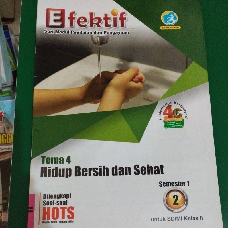 LKS EFEKTIF KELAS 2 SEMESTER 1 TEMA 4 HIDUP BERSIH DAN SEHAT KURIKULUM 2013 EDISI REVISI