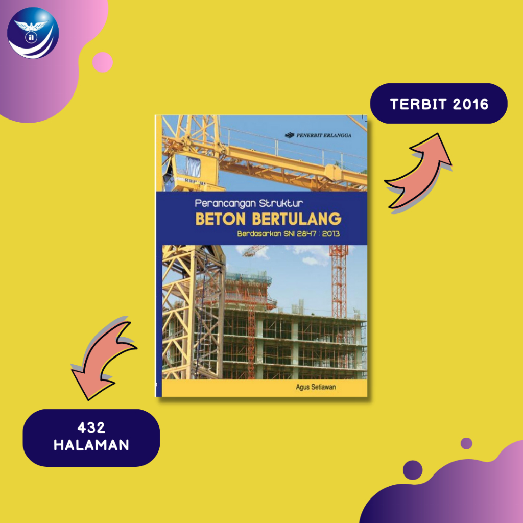 Buku Perancangan Struktur Beton Bertulang - Agustinus Agus Setiawan