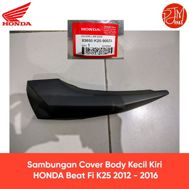 83650-K25-900ZA Sambungan Cover Body Kecil Kiri Beat Fi K25 2012 - 2016