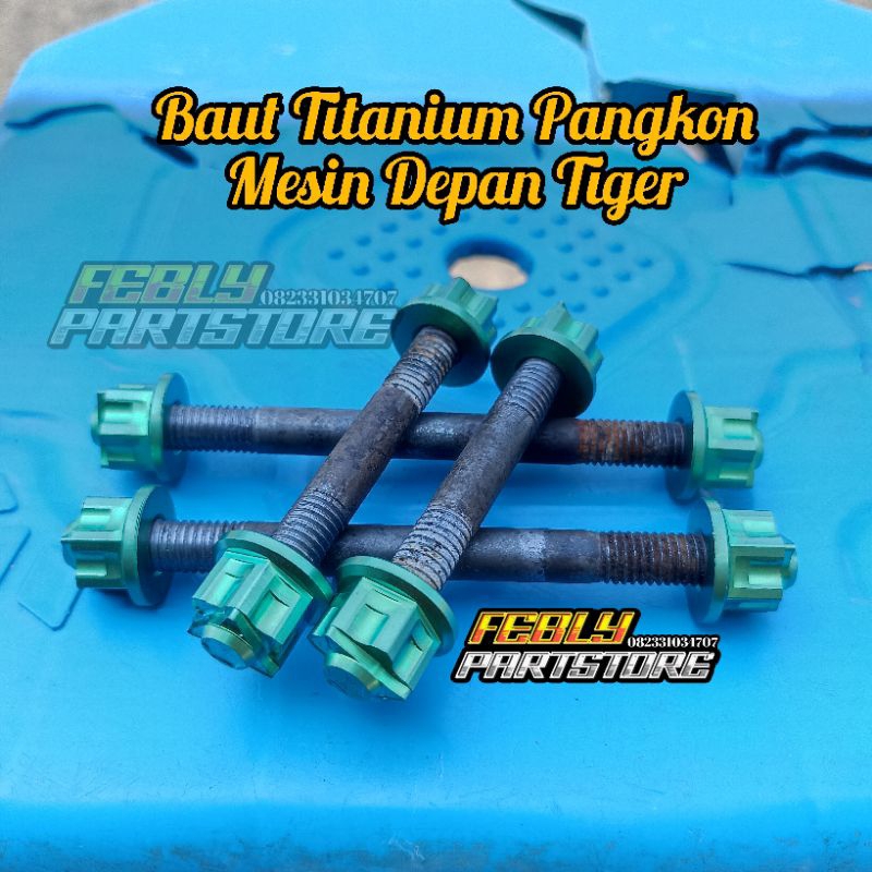 BAUT PANGKON MESIN DEPAN TIGER TITANIUM ORIGINAL THAILAND BAUT TITANIUM PANGKON MESIN DEPAN TIGER BA