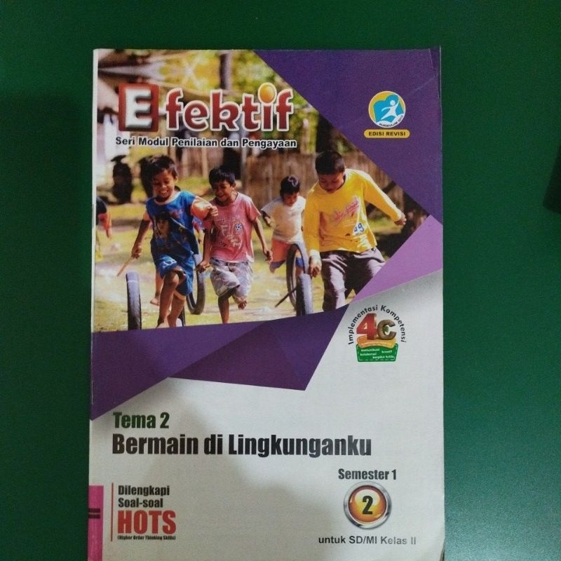 LKS EFEKTIF KELAS 2 SEMESTER 1 TEMA 2 BERMAIN DI LINGKUNGANKU KURIKULUM 2013 EDISI REVISI
