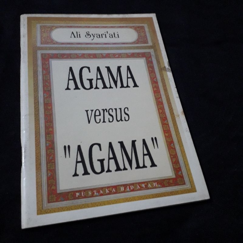 AGAMA VERSUS AGAMA - ALI SYARIATI - PUSTAKA HIDAYAH