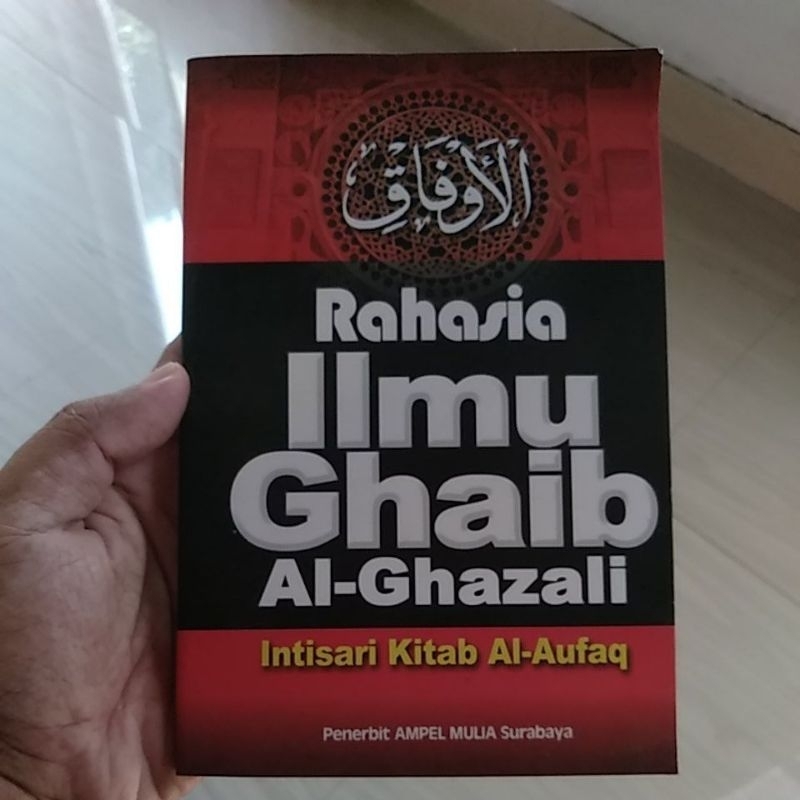 Buku Original Rahasia Ilmu Ghaib Al-Ghazali Terjemah Kitab Al Aufaq
