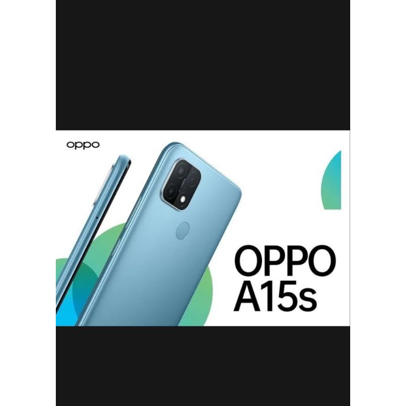 HP OPPO A15s RAM 6/128 GARANSI 1 TAHUN [ GRESS/  BARU, SEGEL BOX ]