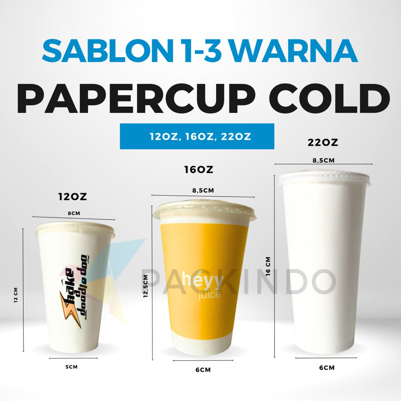 Cetak / Sablon Gelas Kertas Dingin / Paper Cup Cold 12oz, 16oz, 22oz 1-2 Warna