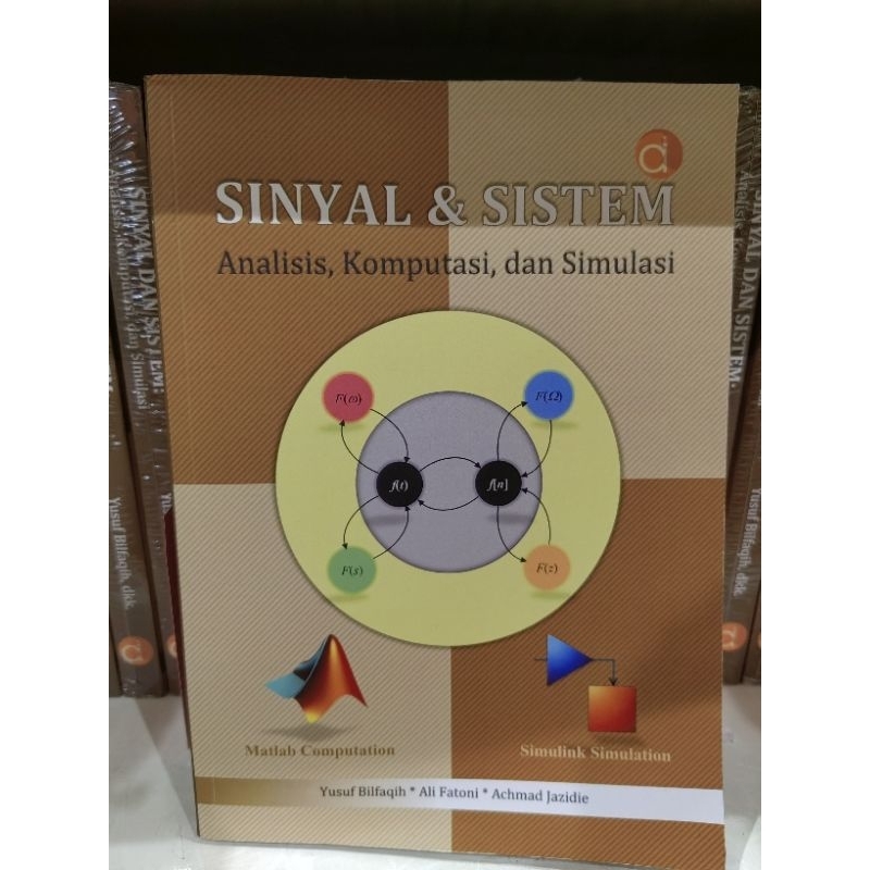 Sinyal dan Sistem: Analisis, Komputasi, dan Simulasi. Buku teks kuliah Analisis Sinyal dan Sistem Li