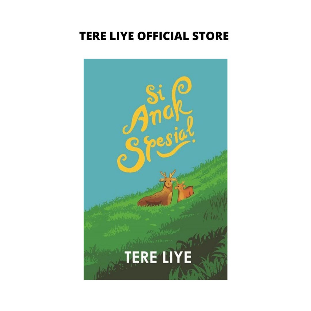 Tere Liye - Si Anak Spesial