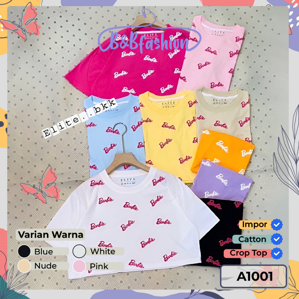 Barbie T-shirt Crop Top Kaos Mini Top Adem / Baju Kaos Crop Wanita Remaja Lengan Pendek a1001 B&BFAS