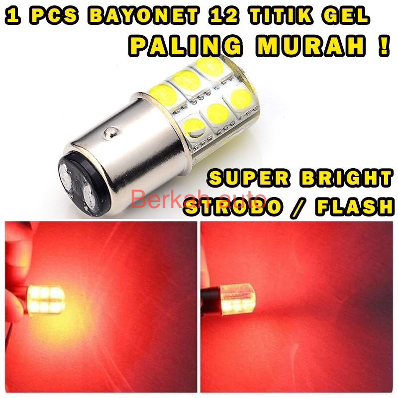 Lampu Rem Strobo Bayonet Led ayla agya xenia avanza terios rush lama