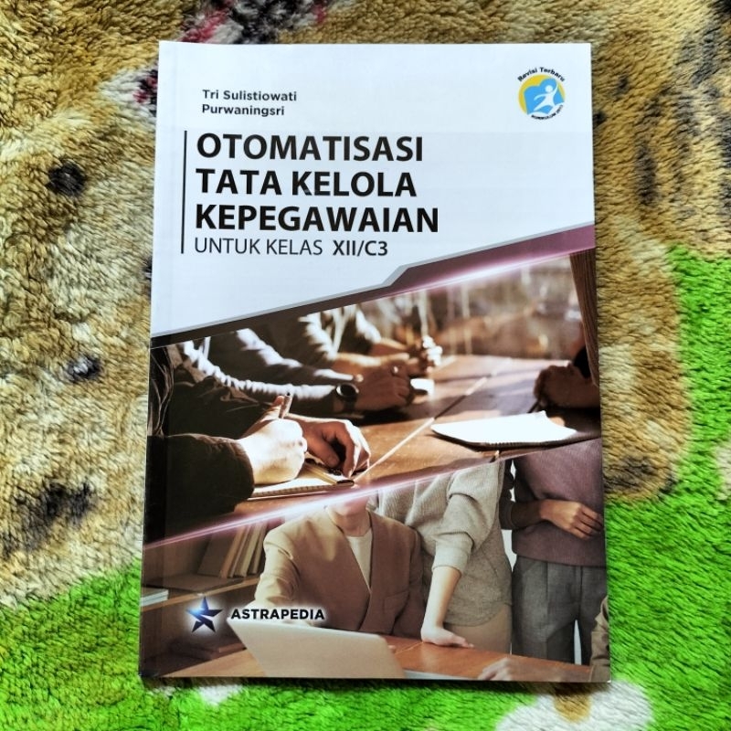 ORIGINAL BUKU OTOMATISASI TATA KELOLA KEPEGAWAIAN PEGAWAI KELAS 12 C3 SMK