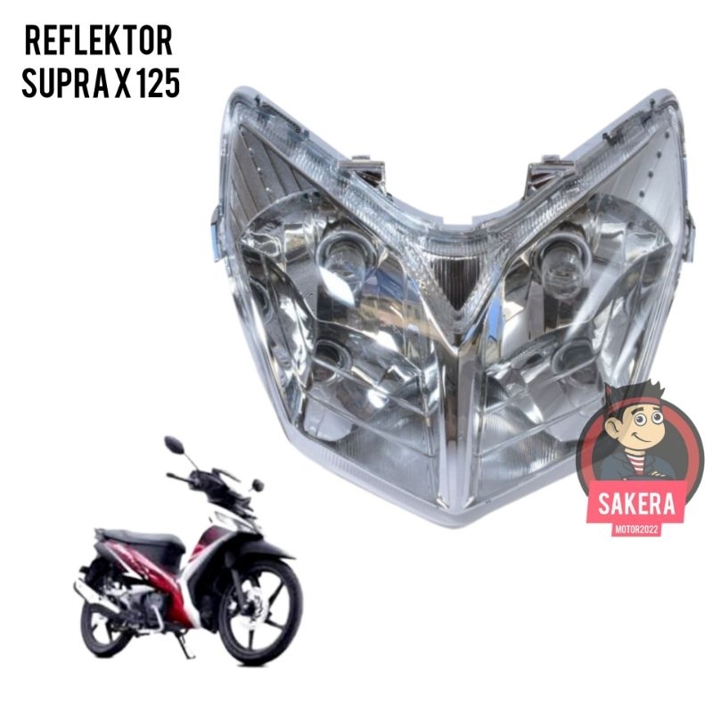 Reflektor Supra x 125 / Lampu depan Supra x 125