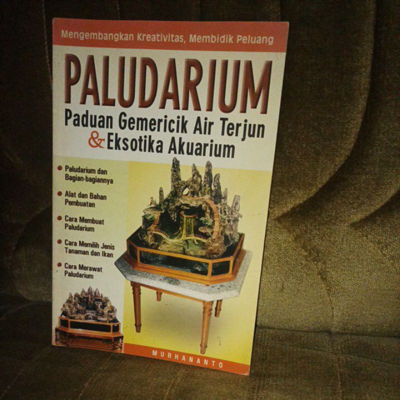 Buku Hobi : Paludarium Paduan Gemericik Air Terjun & Eksotika Akuarium