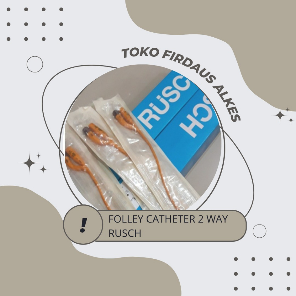 FOLLEY CATHETER 2 WAY RUSCH